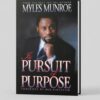 Pursuit of purpose