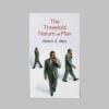 The threefold Nature of man